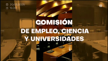 poster Comisión de Empleo, Ciencia y Universidades/B-162