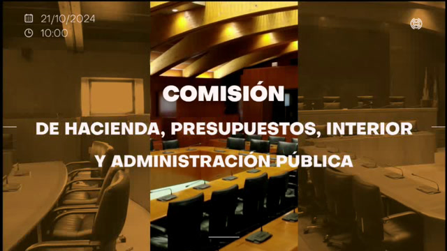 Comisión de Hacienda, Presupuestos, Interior y Administración Pública/A-39