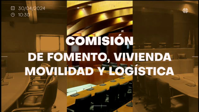 Comisión de Fomento, Vivienda, Movilidad y Logística/B-77