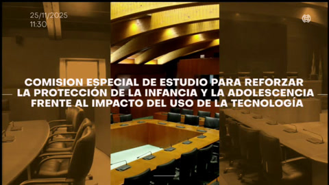 Comisión Especial de Estudio para reforzar la protección de la infancia y la adolescencia...